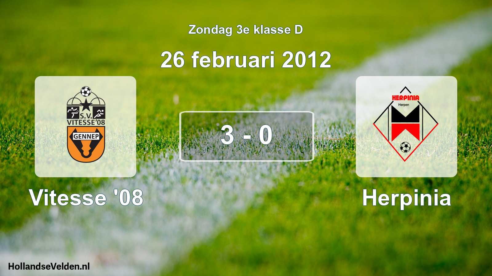 Total number of matches played: Vitesse '08 - Herpinia 3 - 0 (26 February 2012)