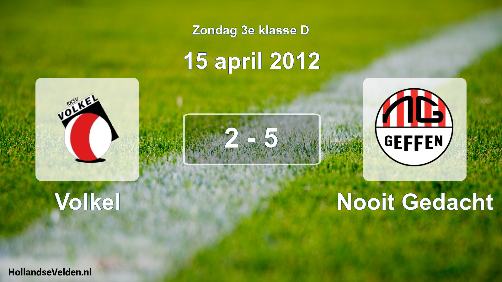 Total number of matches played: Volkel - Nooit Gedacht 2 - 5 (15 April 2012)