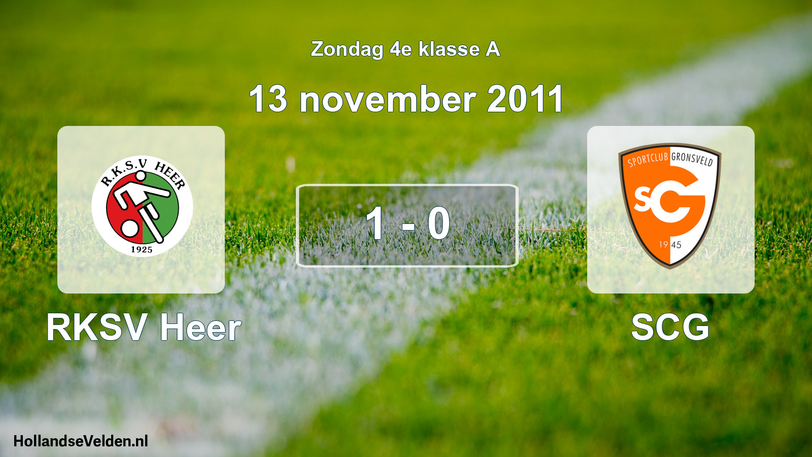 Total number of matches played: RKSV Heer - SCG 1 - 0 (13 November 2011)