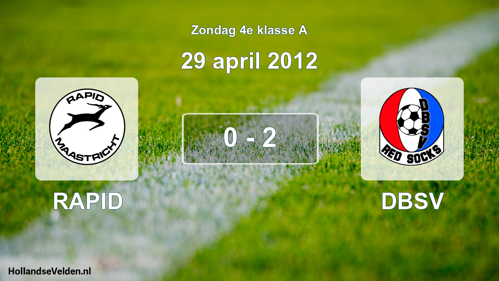 Total number of matches played: RAPID - DBSV 0 - 2 (29 April 2012)