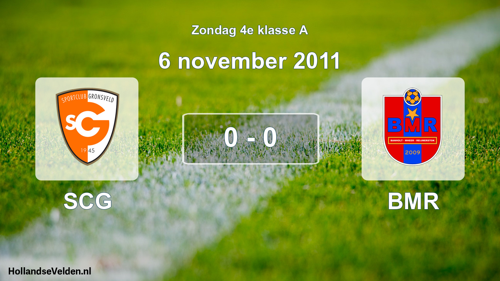 Total number of matches played: SCG - BMR 0 - 0 (6 November 2011)