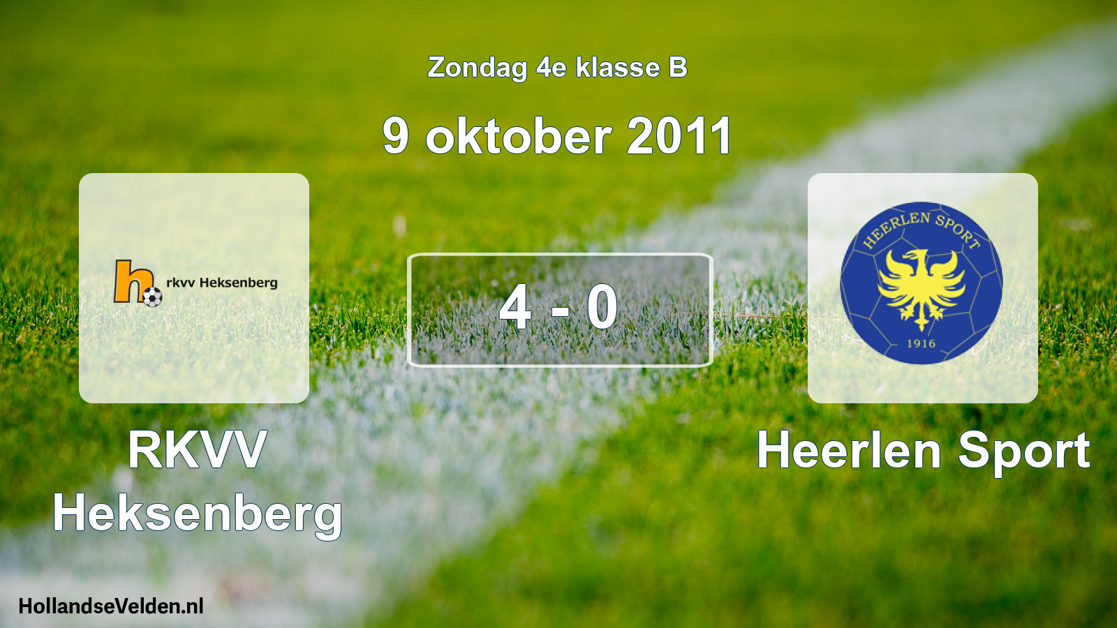 Total number of matches played: RKVV Heksenberg - Heerlen Sport 4 - 0 (9 October 2011)
