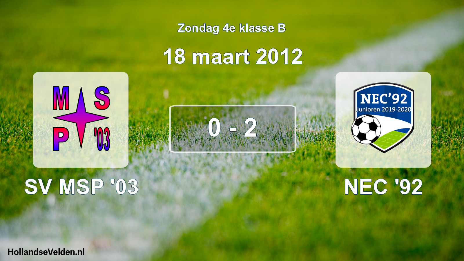 Total number of matches played: SV MSP '03 - NEC '92 0 - 2 (18 March 2012)
