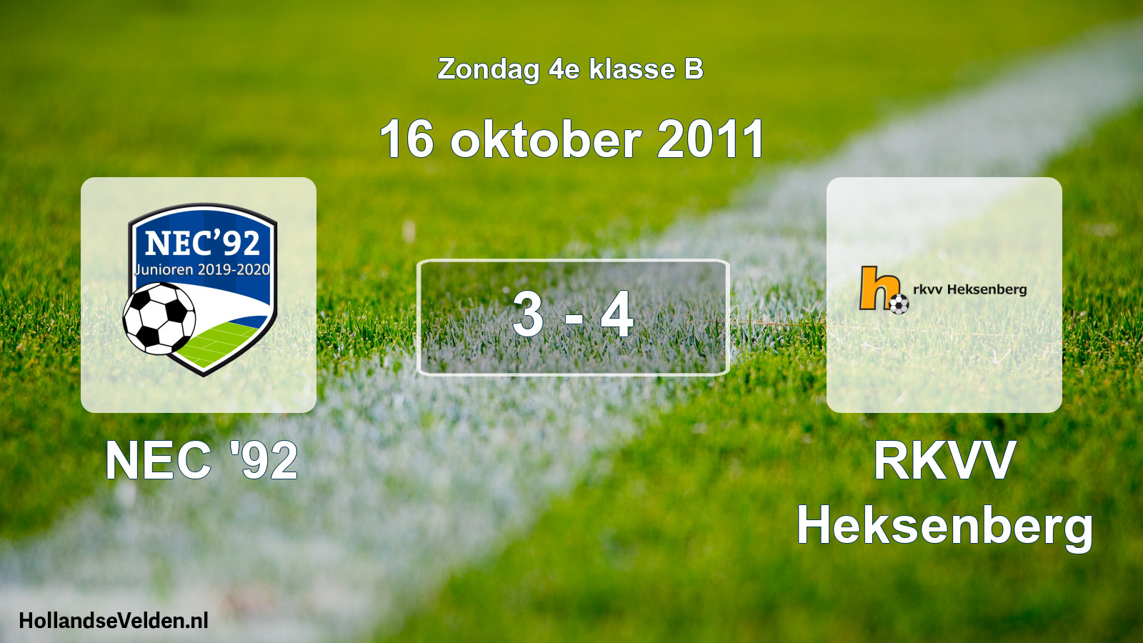Total number of matches played: NEC '92 - RKVV Heksenberg 3 - 4 (16 October 2011)