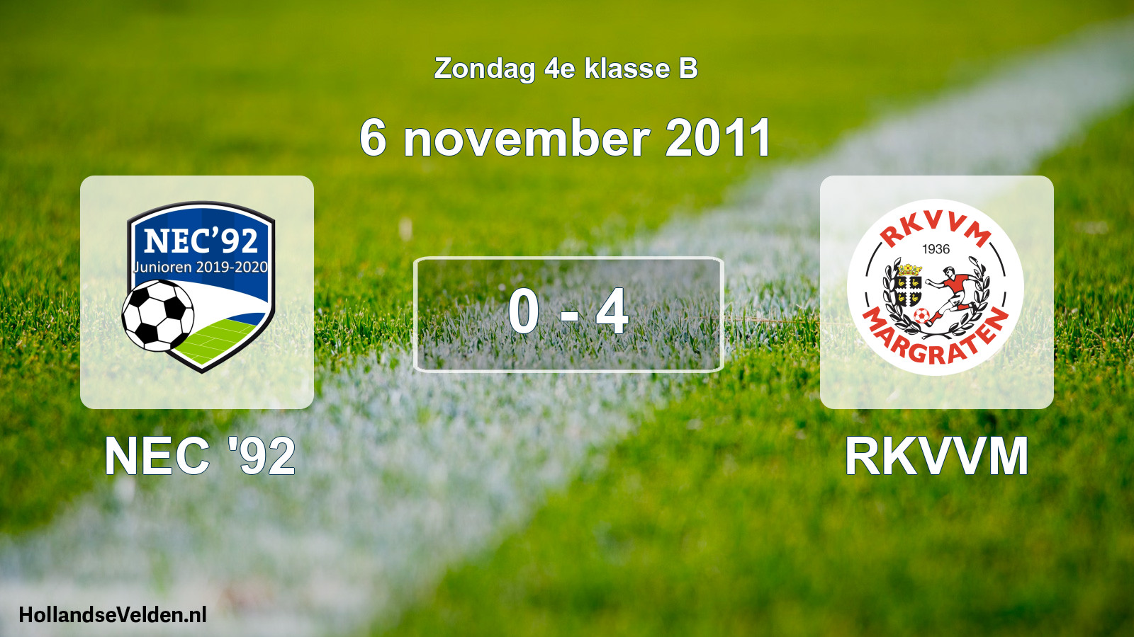 Total number of matches played: NEC '92 - RKVVM 0 - 4 (6 November 2011)