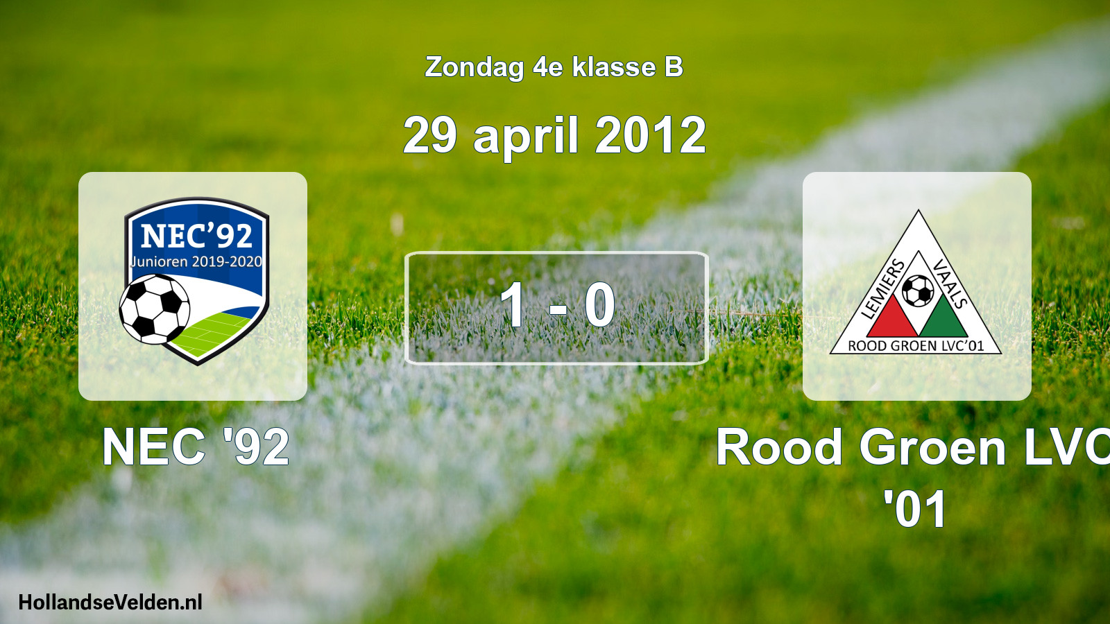 Total number of matches played: NEC '92 - Rood Groen LVC '01 1 - 0 (29 April 2012)