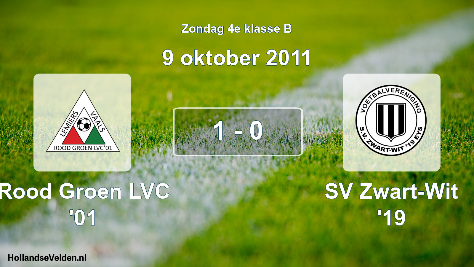 Total number of matches played: Rood Groen LVC '01 - SV Zwart-Wit '19 1 - 0 (9 October 2011)