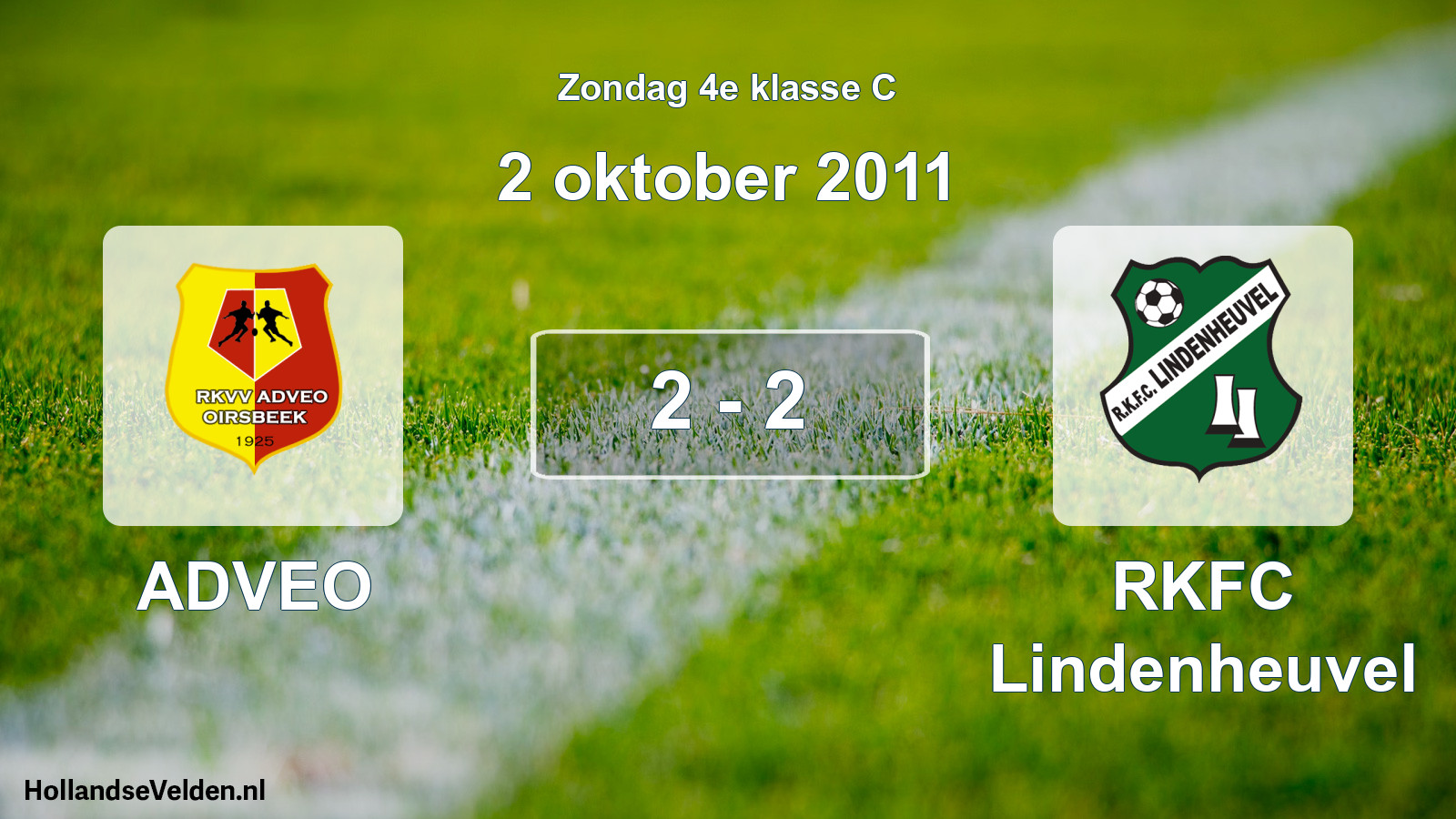 Total number of matches played: ADVEO - RKFC Lindenheuvel 2 - 2 (2 October 2011)