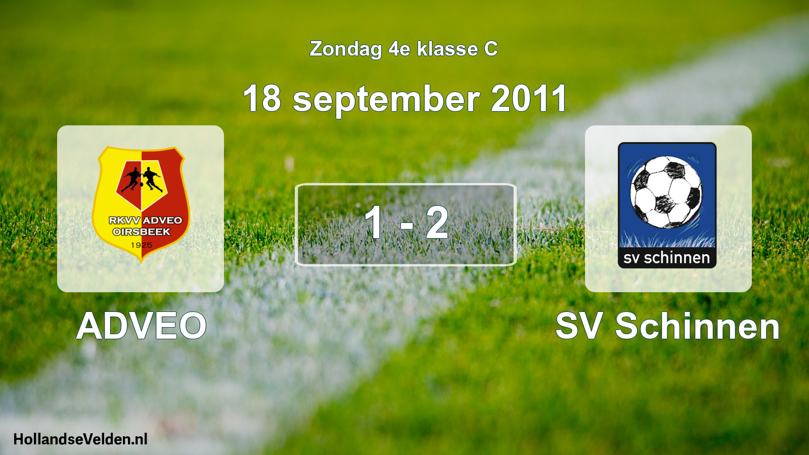 Total number of matches played: ADVEO - SV Schinnen 1 - 2 (18 September 2011)