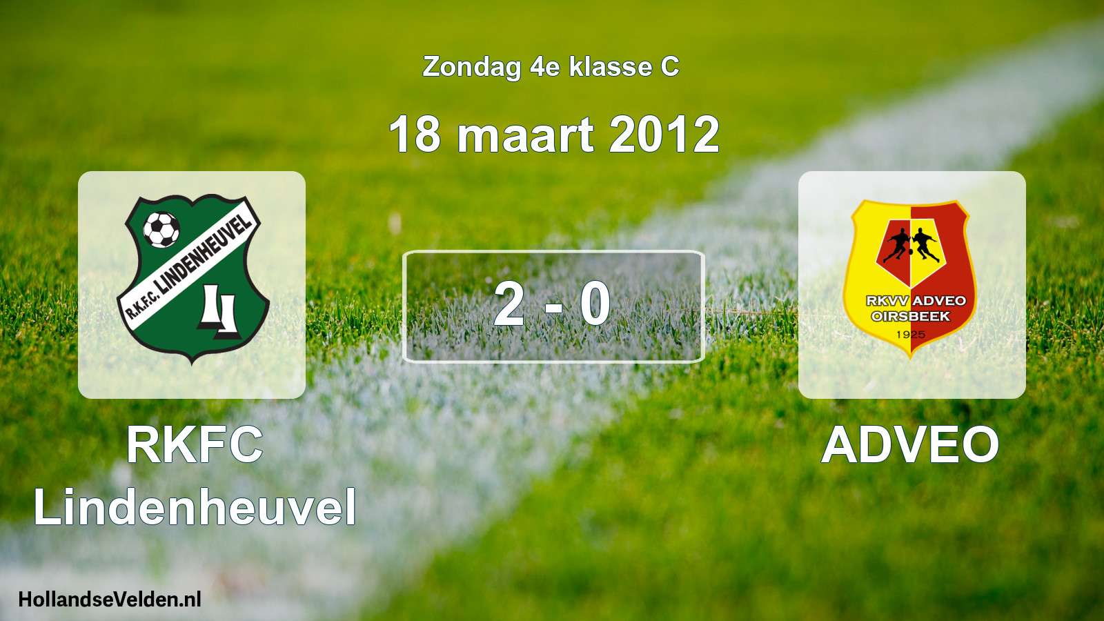 Total number of matches played: RKFC Lindenheuvel - ADVEO 2 - 0 (18 March 2012)