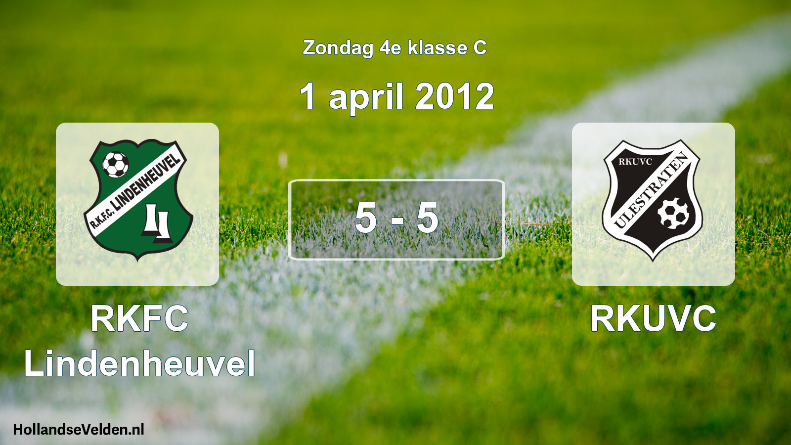 Total number of matches played: RKFC Lindenheuvel - RKUVC 5 - 5 (1 April 2012)