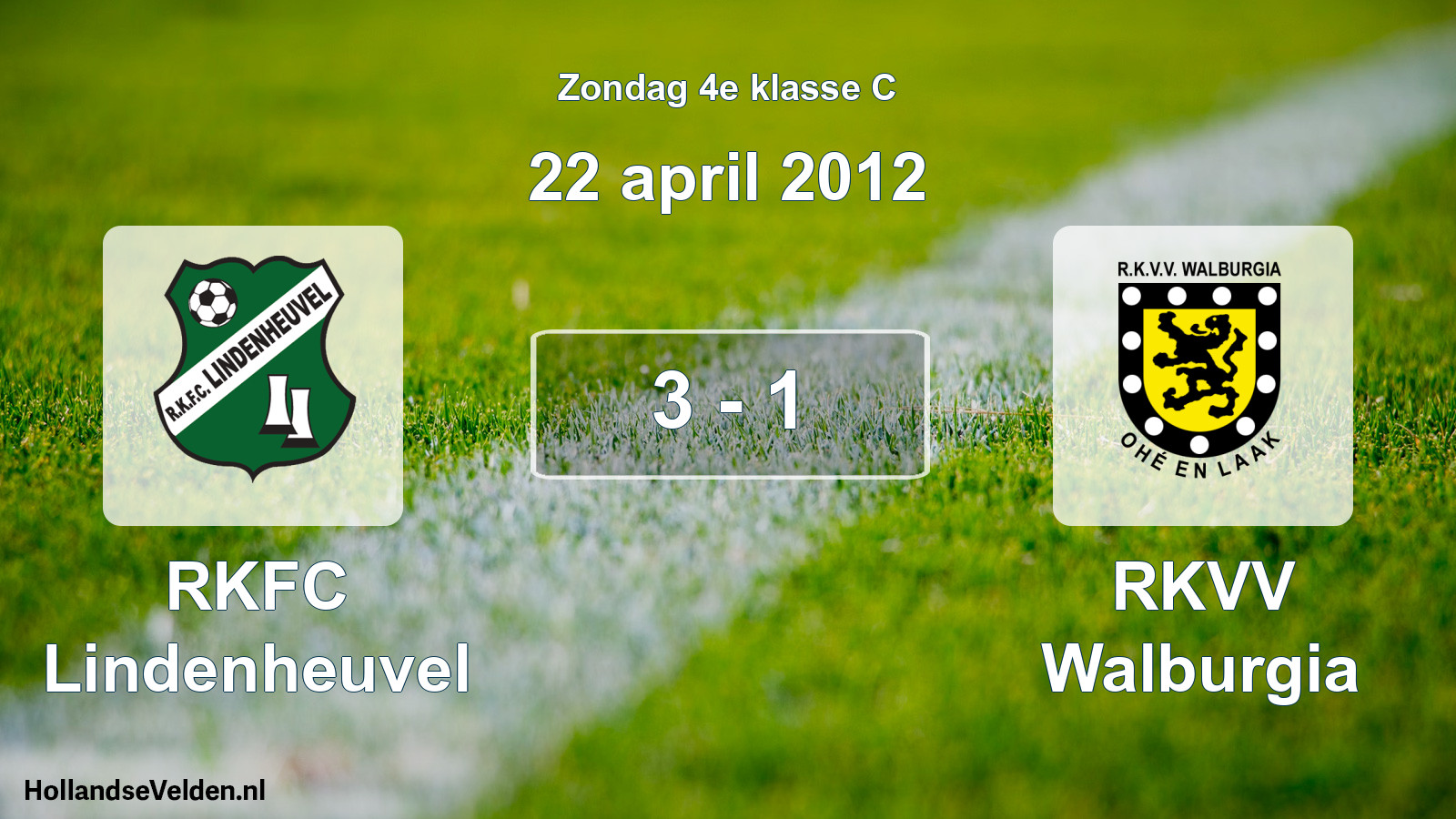 Total number of matches played: RKFC Lindenheuvel - RKVV Walburgia 3 - 1 (22 April 2012)