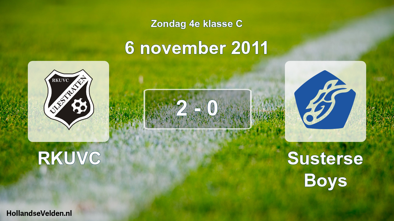 Total number of matches played: RKUVC - Susterse Boys 2 - 0 (6 November 2011)
