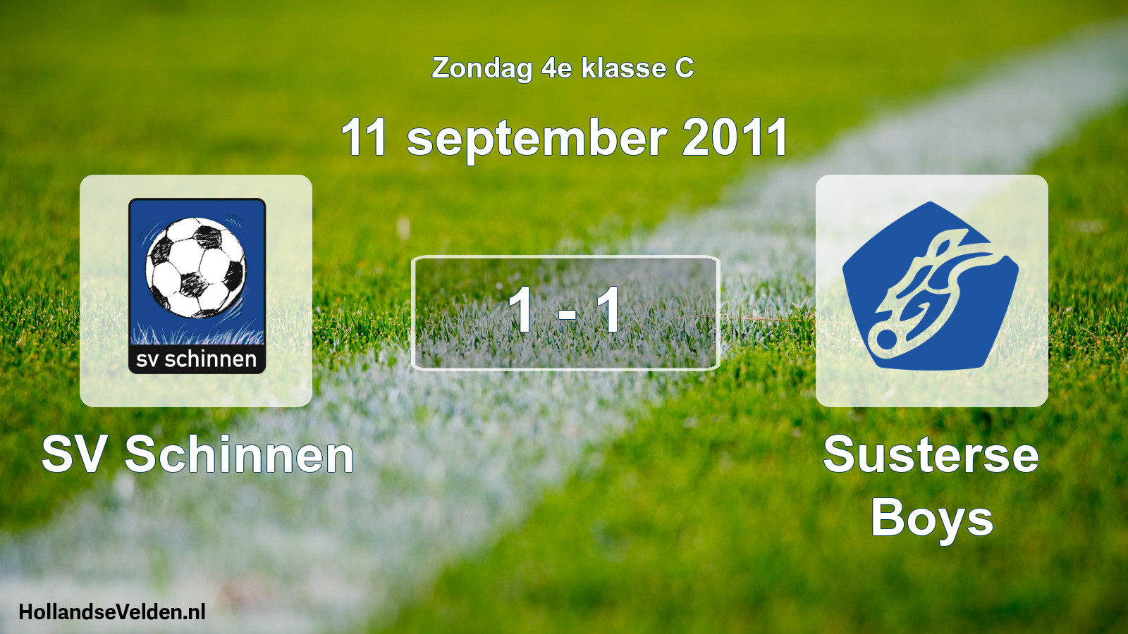Total number of matches played: SV Schinnen - Susterse Boys 1 - 1 (11 September 2011)