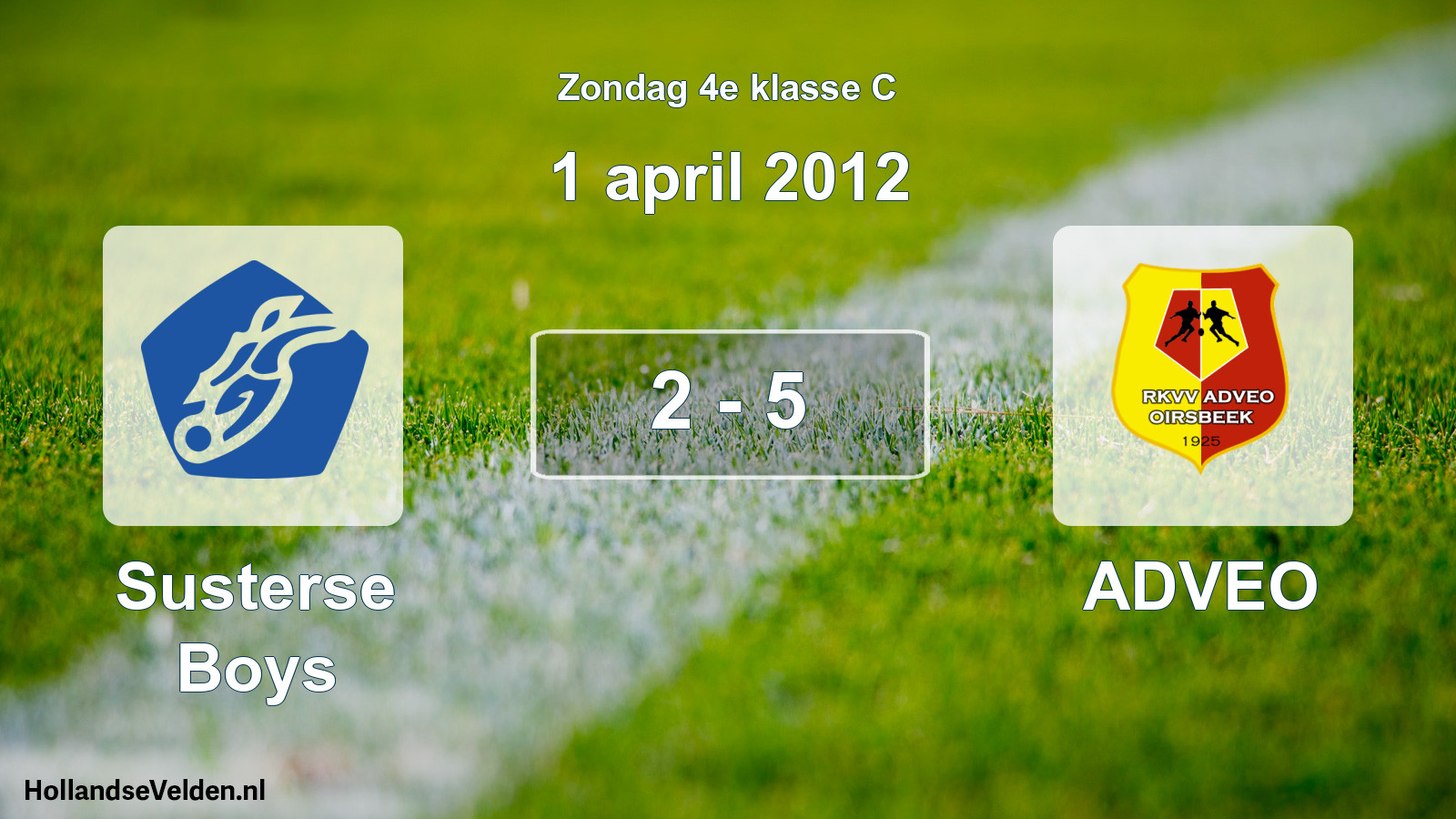 Total number of matches played: Susterse Boys - ADVEO 2 - 5 (1 April 2012)