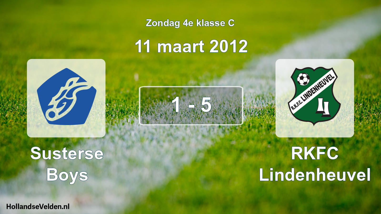 Total number of matches played: Susterse Boys - RKFC Lindenheuvel 1 - 5 (11 March 2012)