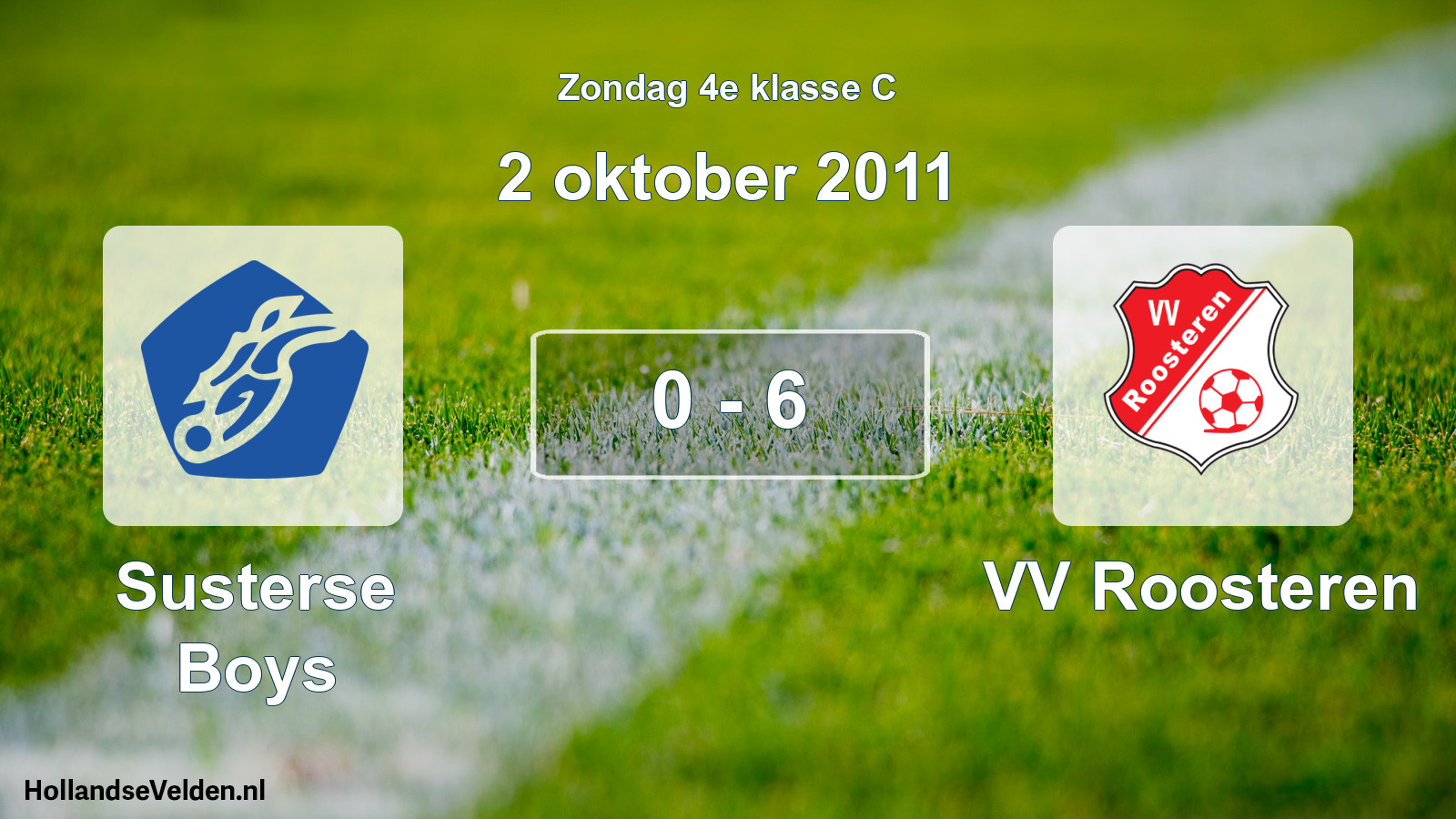 Total number of matches played: Susterse Boys - VV Roosteren 0 - 6 (2 October 2011)