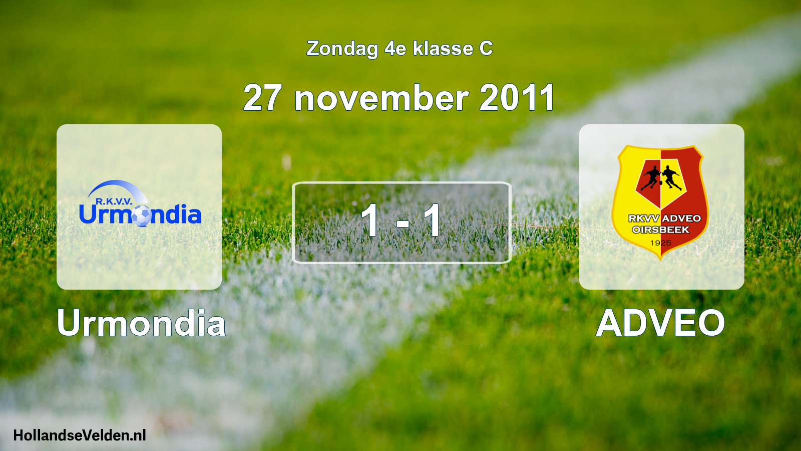 Total number of matches played: Urmondia - ADVEO 1 - 1 (27 November 2011)