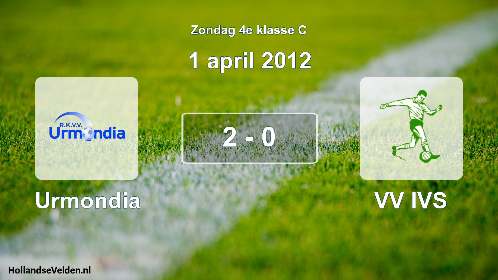 Total number of matches played: Urmondia - VV IVS 2 - 0 (1 April 2012)