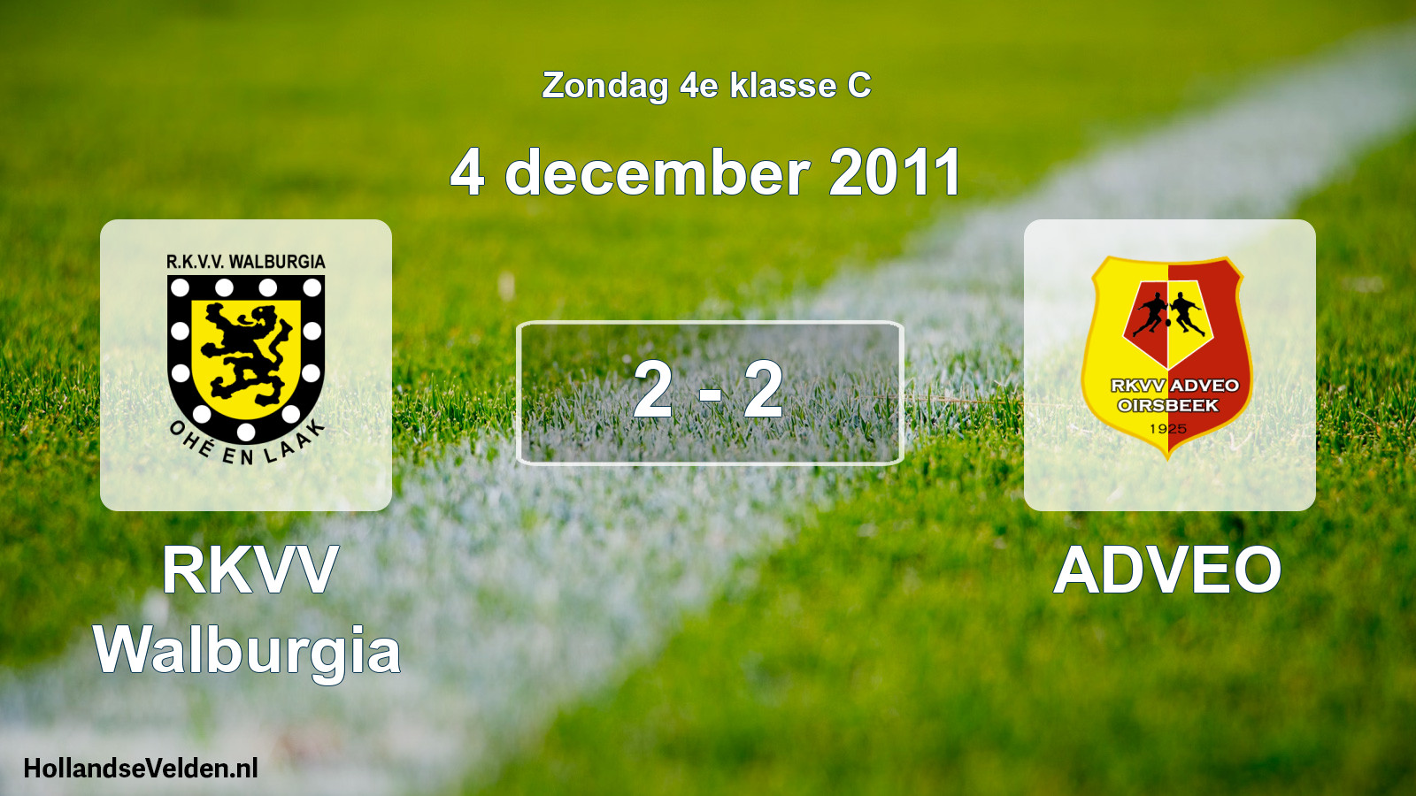 Total number of matches played: RKVV Walburgia - ADVEO 2 - 2 (4 December 2011)