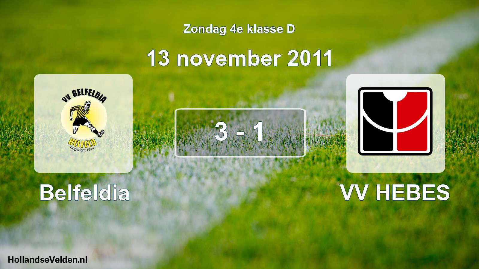 Total number of matches played: Belfeldia - VV HEBES 3 - 1 (13 November 2011)