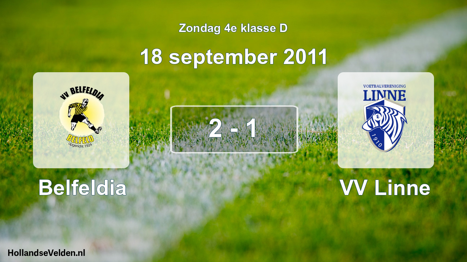 Total number of matches played: Belfeldia - VV Linne 2 - 1 (18 September 2011)