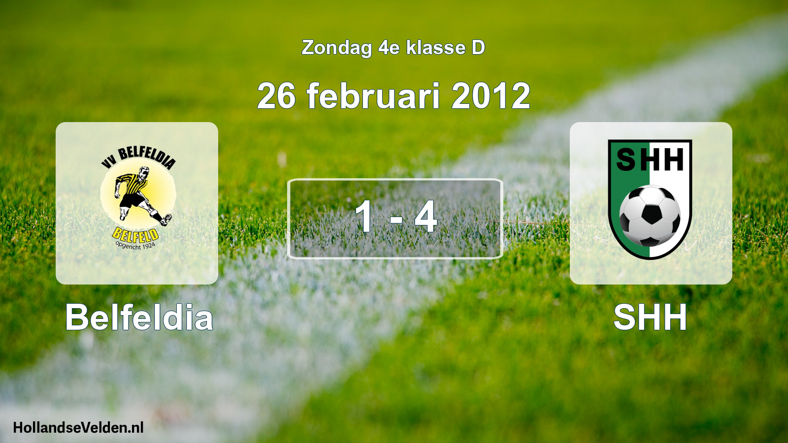 Total number of matches played: Belfeldia - SHH 1 - 4 (26 February 2012)