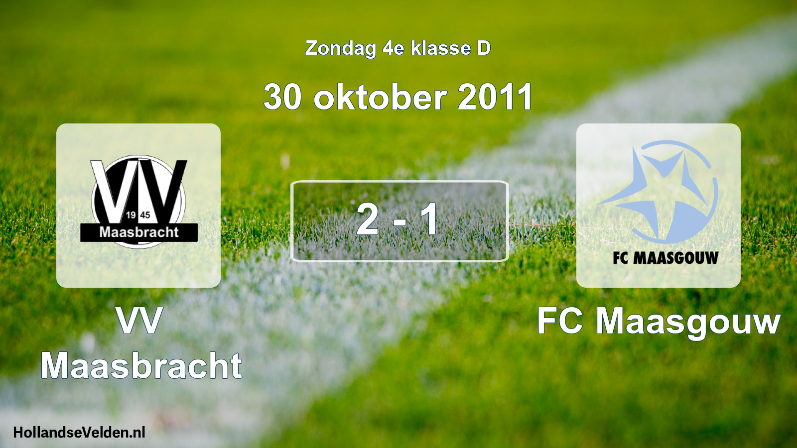 Total number of matches played: VV Maasbracht - FC Maasgouw 2 - 1 (30 October 2011)