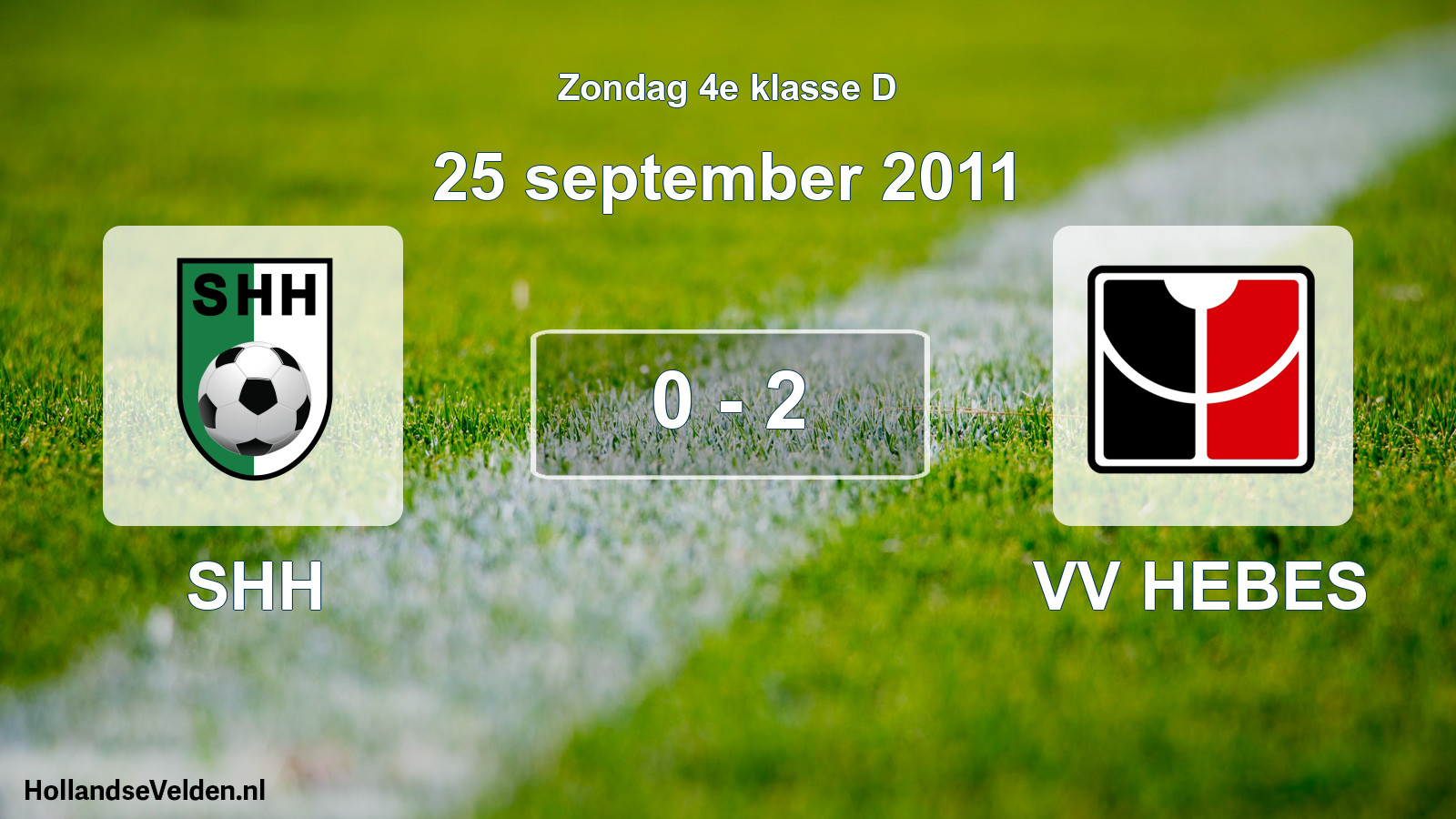 Total number of matches played: SHH - VV HEBES 0 - 2 (25 September 2011)