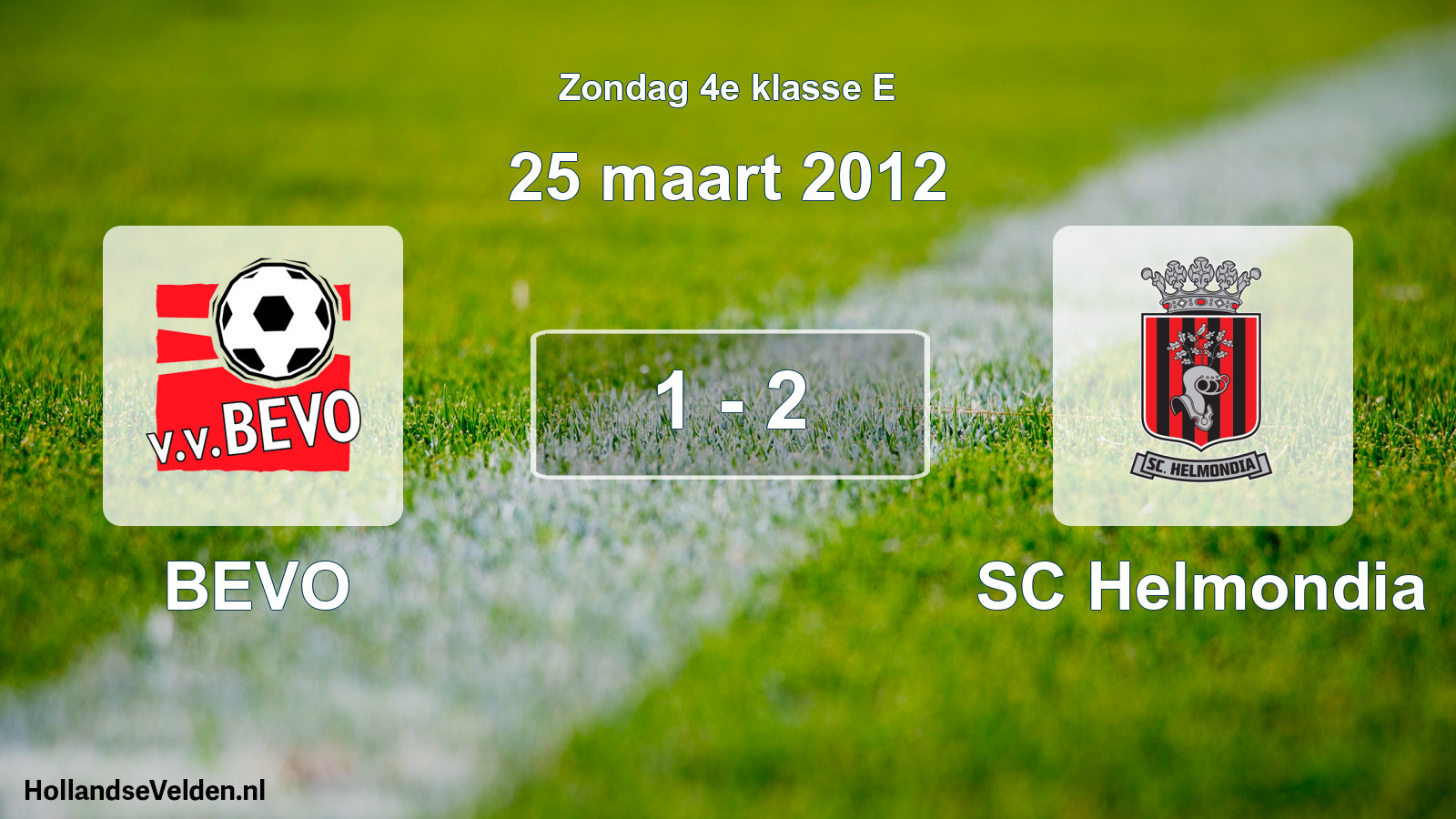 Total number of matches played: BEVO - SC Helmondia 1 - 2 (25 March 2012)