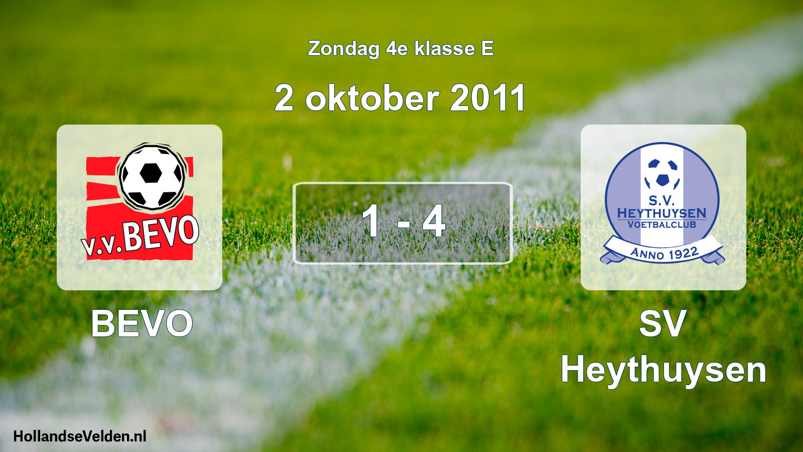Total number of matches played: BEVO - Heythuysen 1 - 4 (2 October 2011)