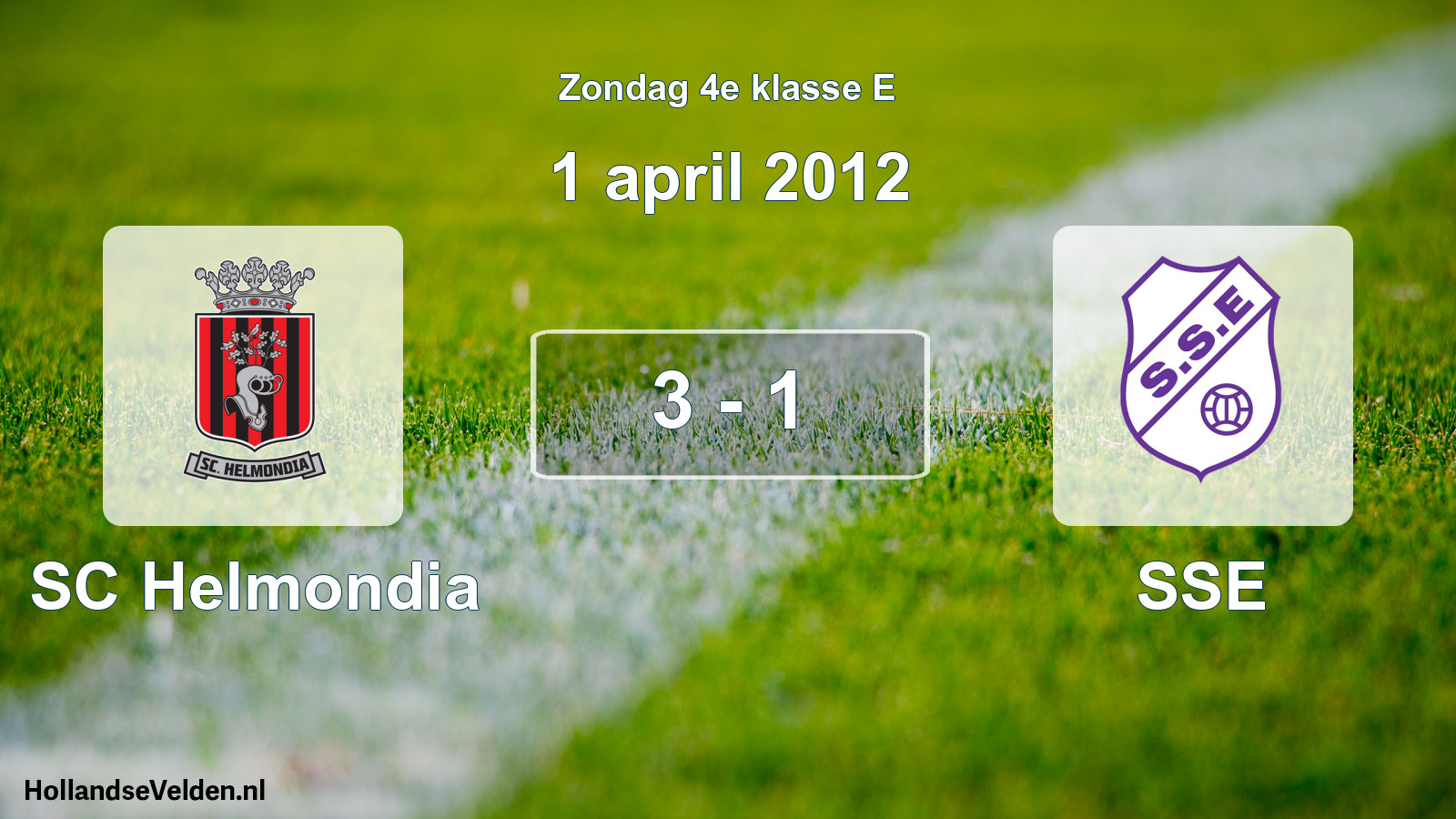 Total number of matches played: SC Helmondia - SSE 3 - 1 (1 April 2012)