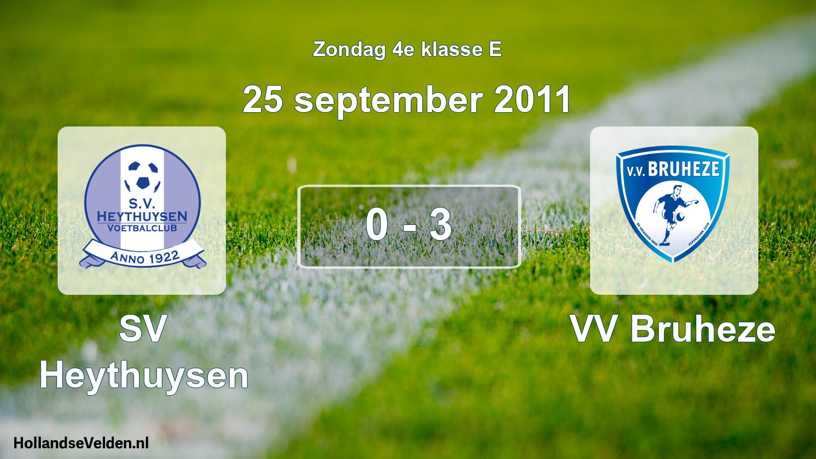 Total number of matches played: Heythuysen - VV Bruheze 0 - 3 (25 September 2011)