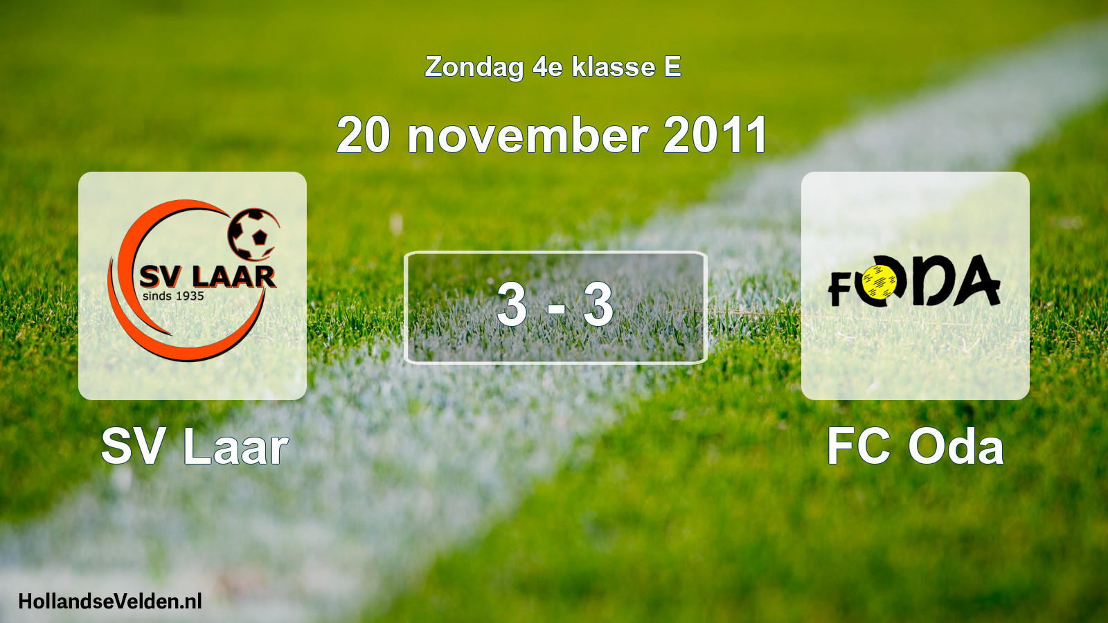 Total number of matches played: SV Laar - FC Oda 3 - 3 (20 November 2011)