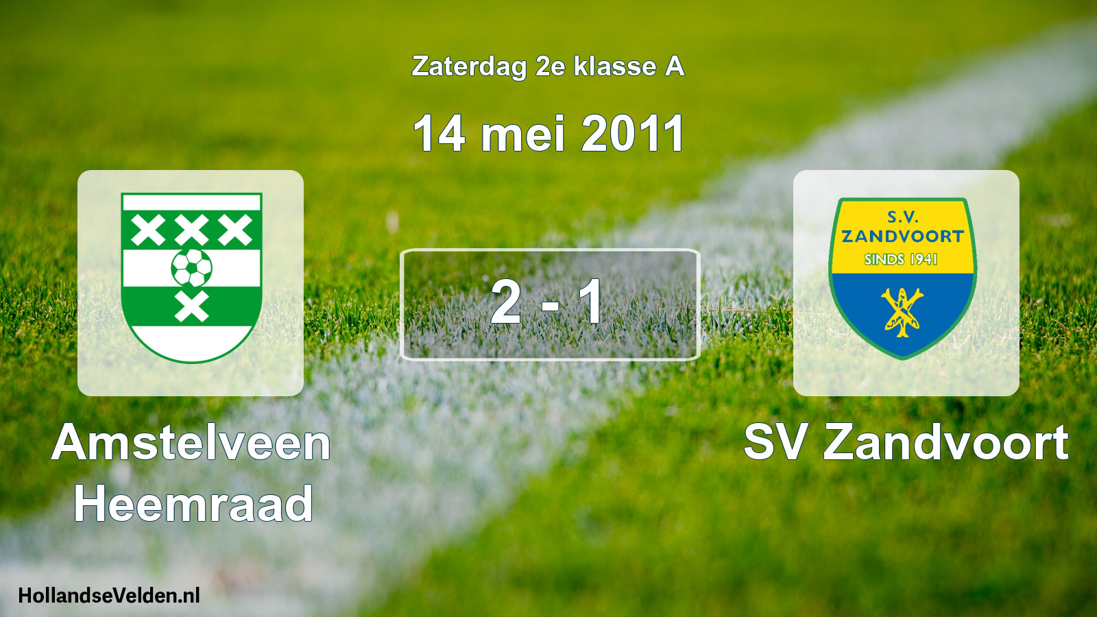 Total number of matches played: Amstelveen Heemraad - SV Zandvoort 2 - 1 (14 May 2011)