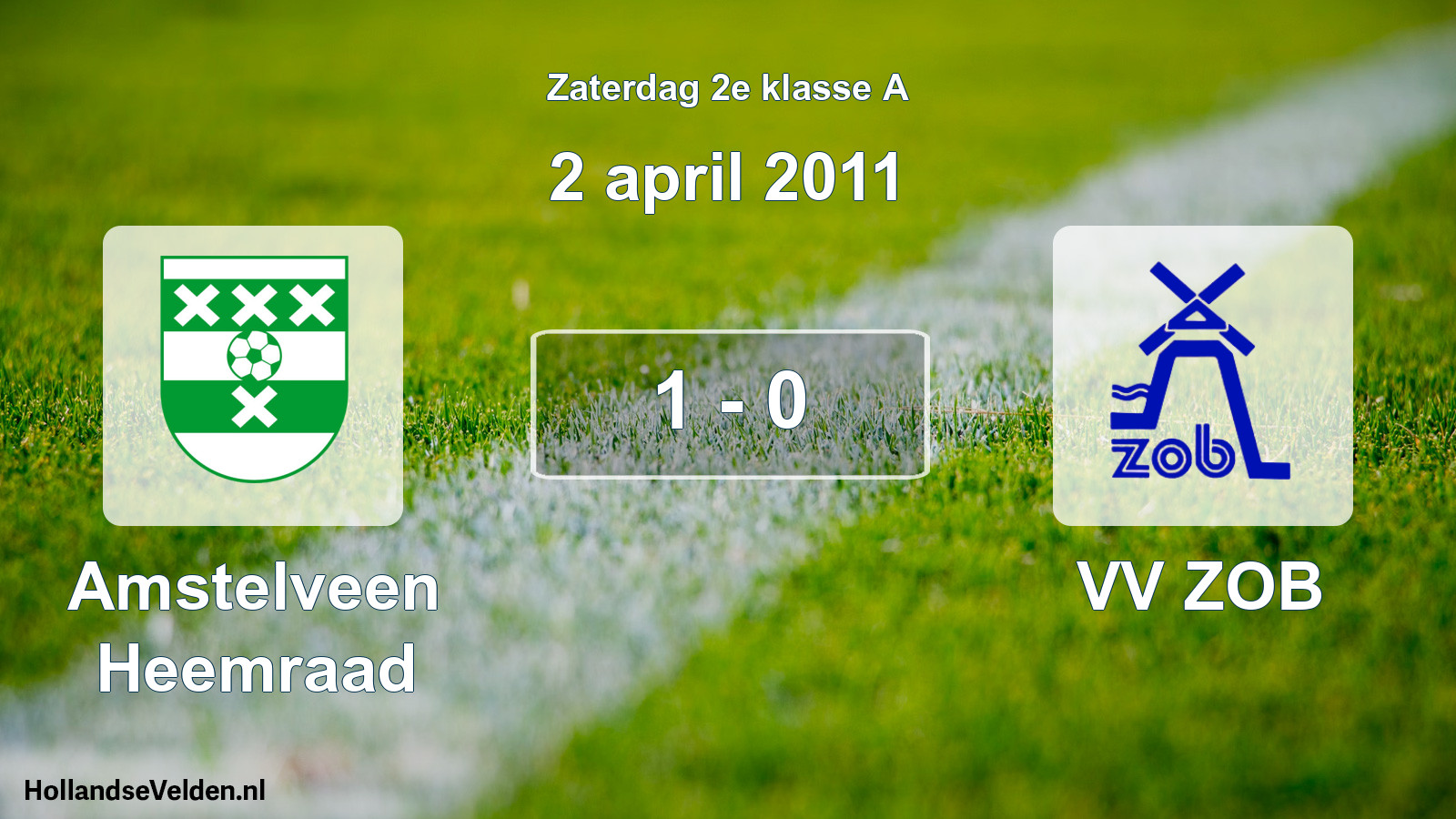 Total number of matches played: Amstelveen Heemraad - VV ZOB 1 - 0 (2 April 2011)