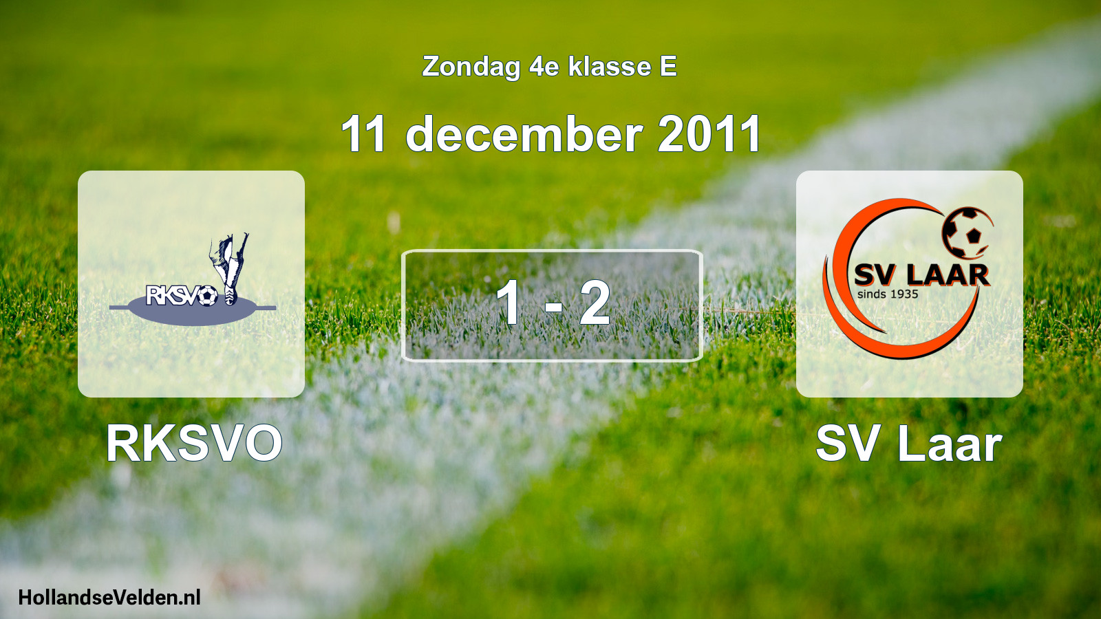 Total number of matches played: RKSVO - SV Laar 1 - 2 (11 December 2011)