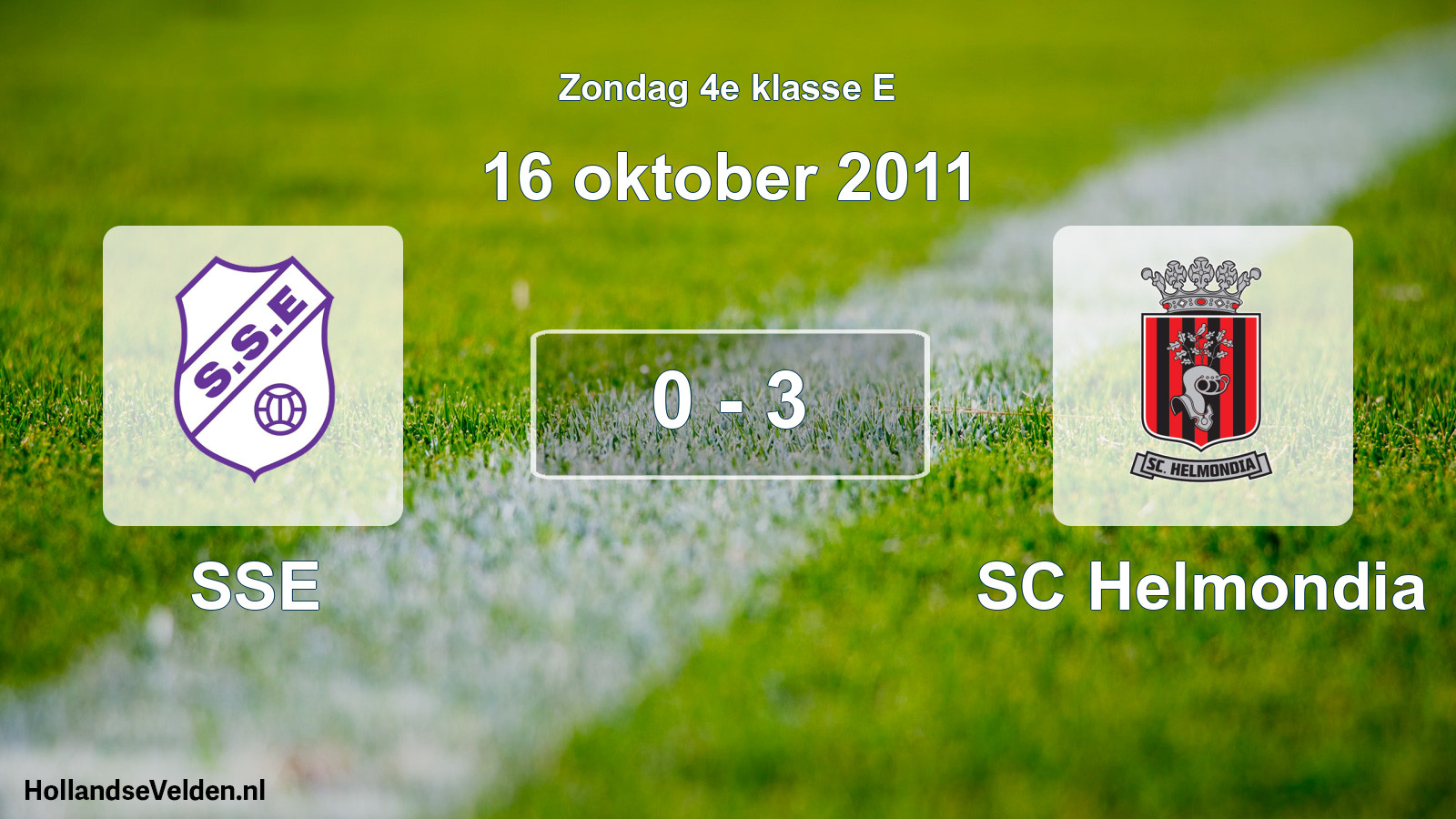 Total number of matches played: SSE - SC Helmondia 0 - 3 (16 October 2011)