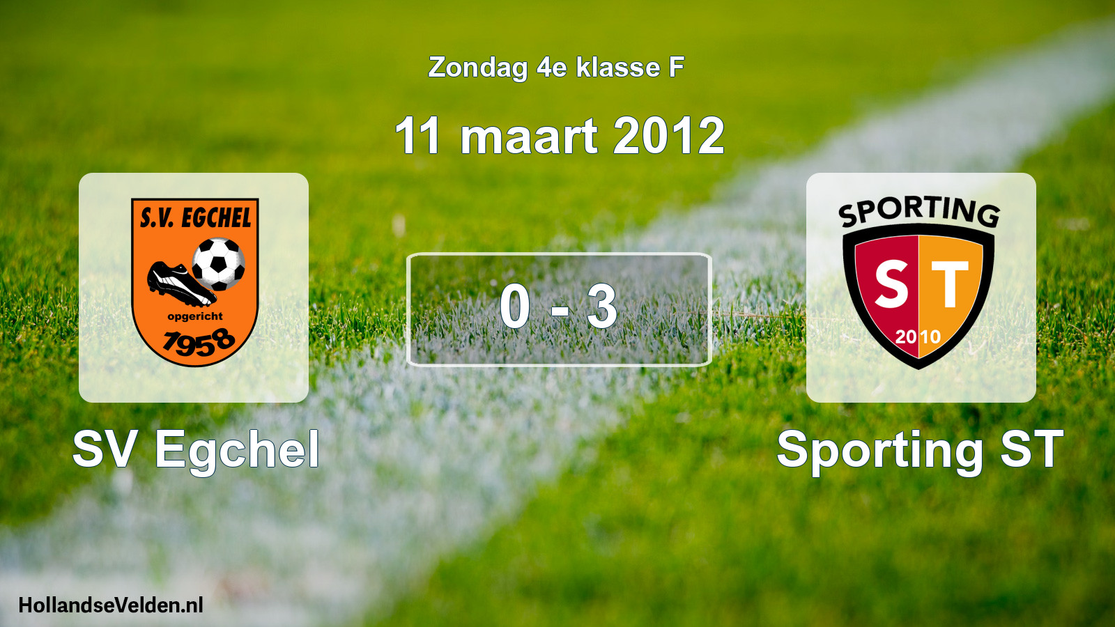 Total number of matches played: SV Egchel - Sporting ST 0 - 3 (11 March 2012)