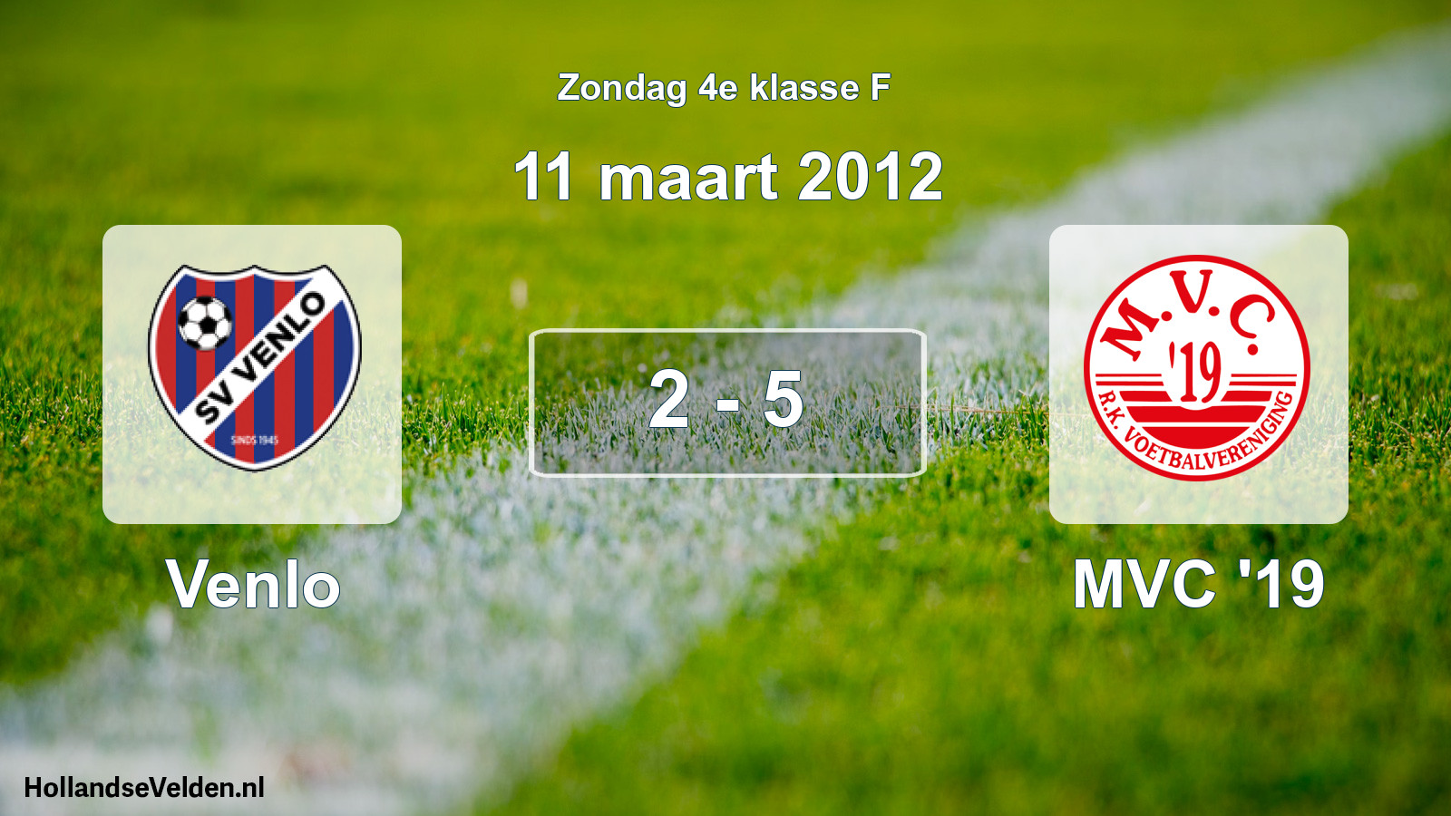 Total number of matches played: Venlo - MVC '19 2 - 5 (11 March 2012)