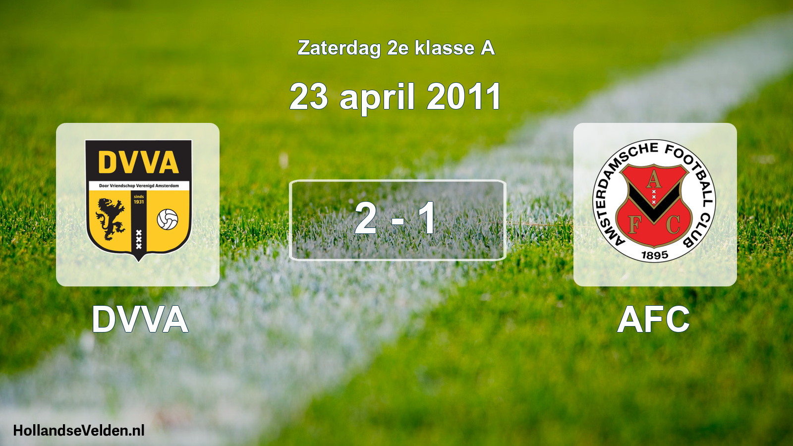 Total number of matches played: DVVA - AFC 2 - 1 (23 April 2011)