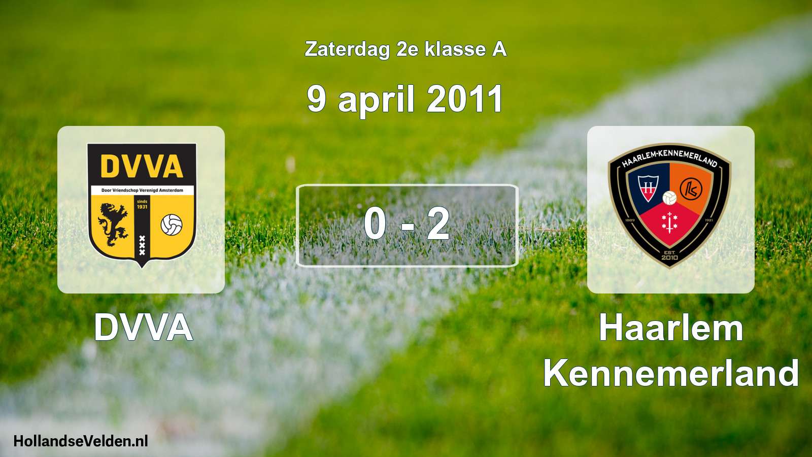 Total number of matches played: DVVA - Haarlem Kennemerland 0 - 2 (9 April 2011)