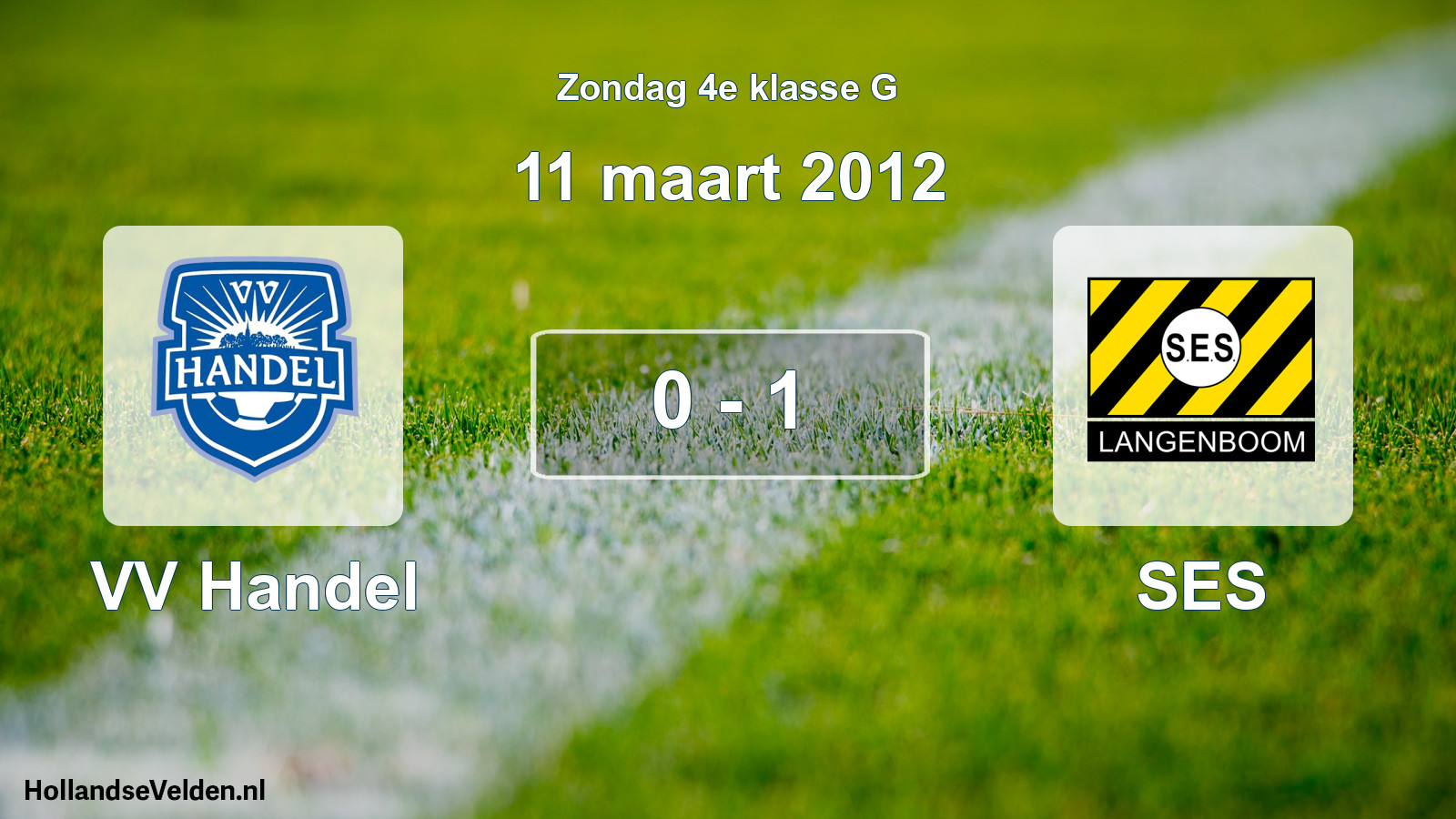 Total number of matches played: VV Handel - SES 0 - 1 (11 March 2012)