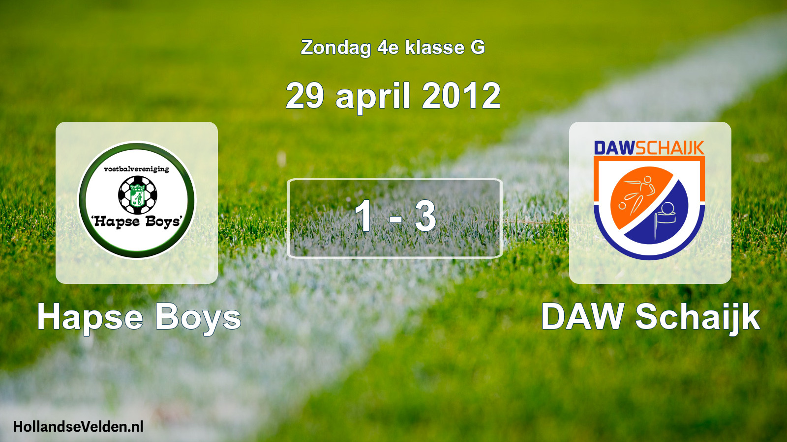 Total number of matches played: Hapse Boys - DAW Schaijk 1 - 3 (29 April 2012)