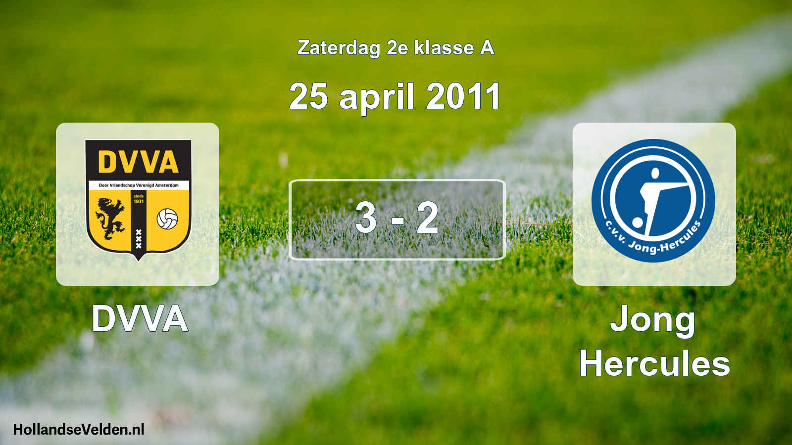 Total number of matches played: DVVA - Jong Hercules 3 - 2 (25 April 2011)