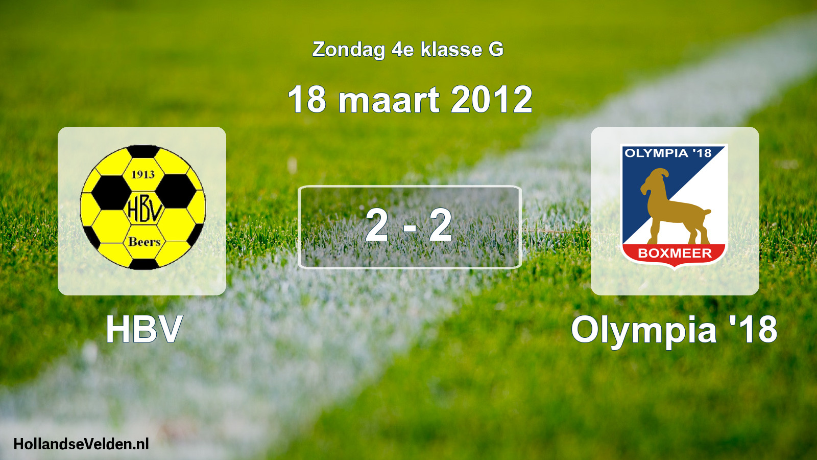 Total number of matches played: HBV - Olympia '18 2 - 2 (18 March 2012)