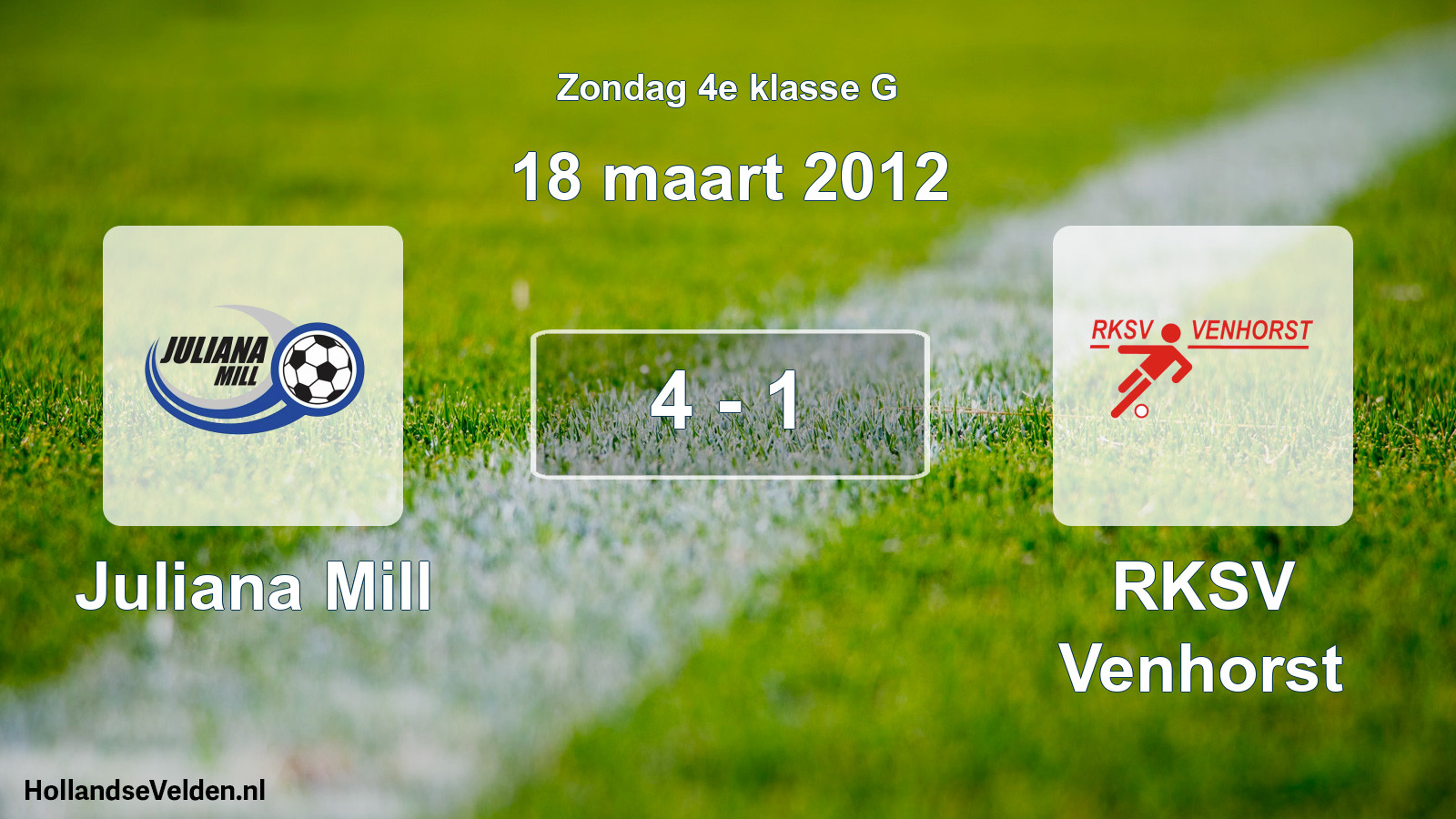Total number of matches played: Juliana Mill - RKSV Venhorst 4 - 1 (18 March 2012)