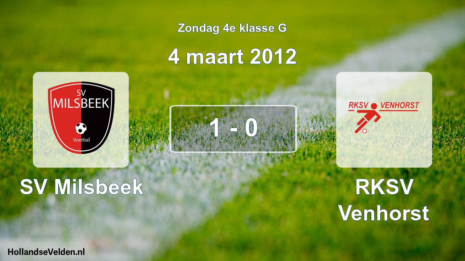 Total number of matches played: SV Milsbeek - RKSV Venhorst 1 - 0 (4 March 2012)