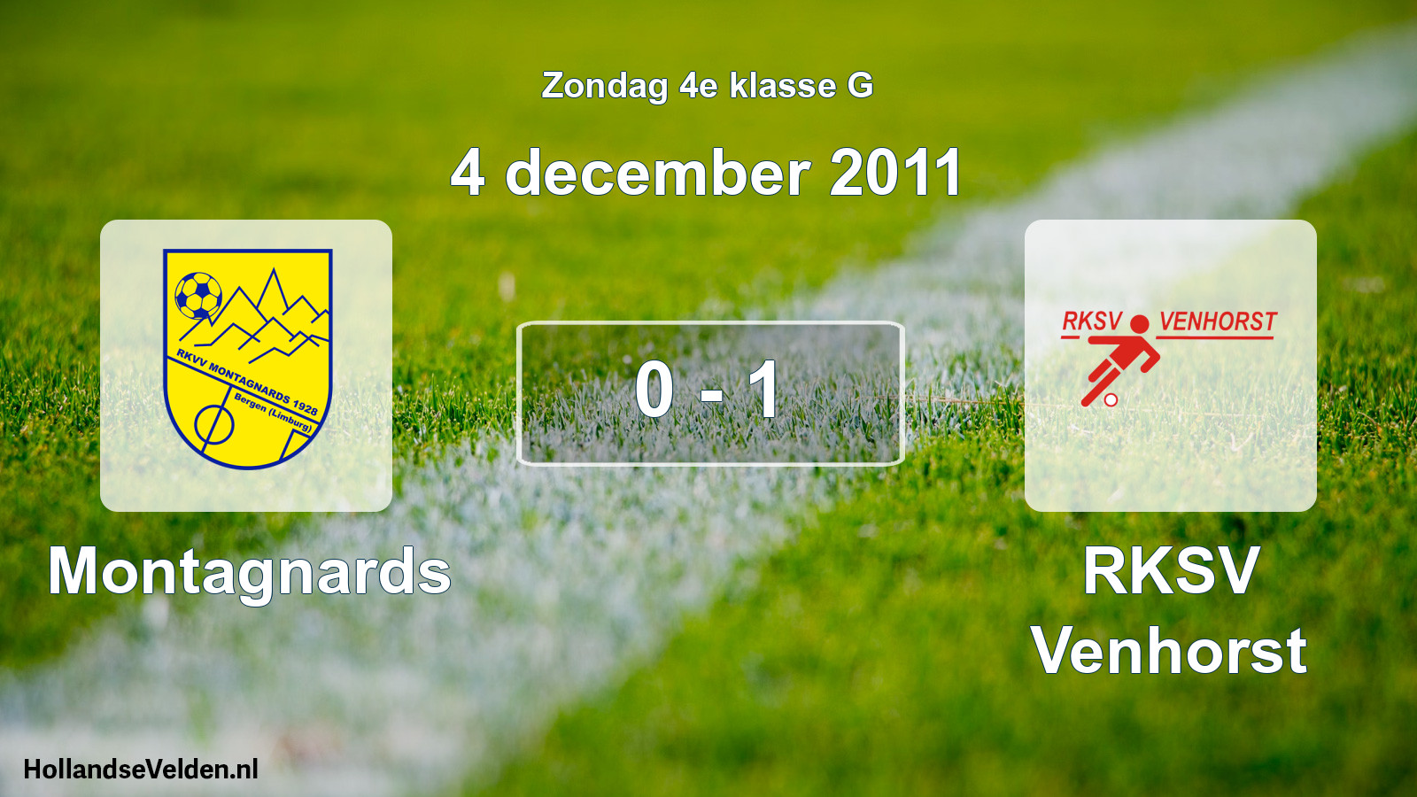 Total number of matches played: Montagnards - RKSV Venhorst 0 - 1 (4 December 2011)