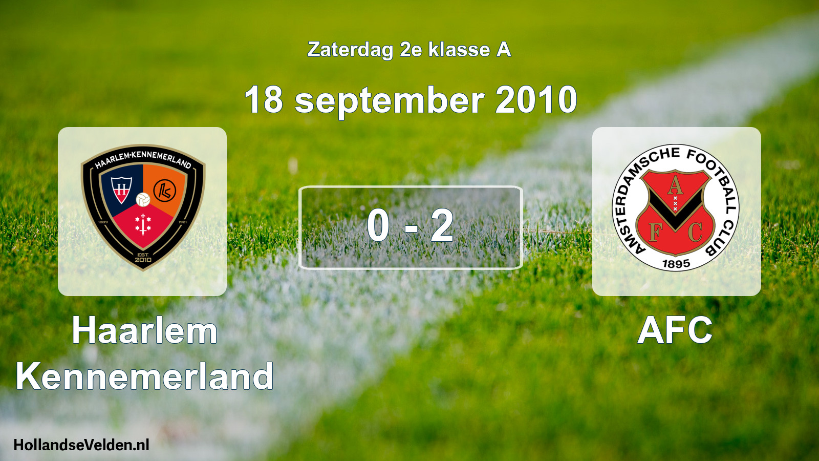 Total number of matches played: Haarlem Kennemerland - AFC 0 - 2 (18 September 2010)